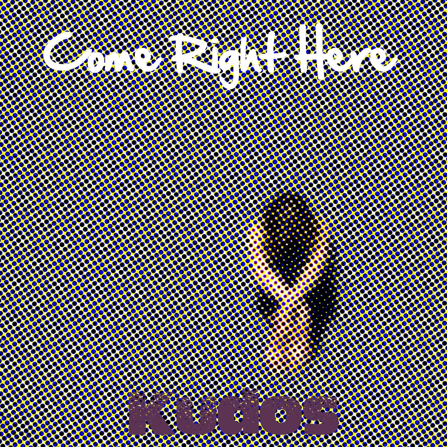 Постер альбома Come Right Here