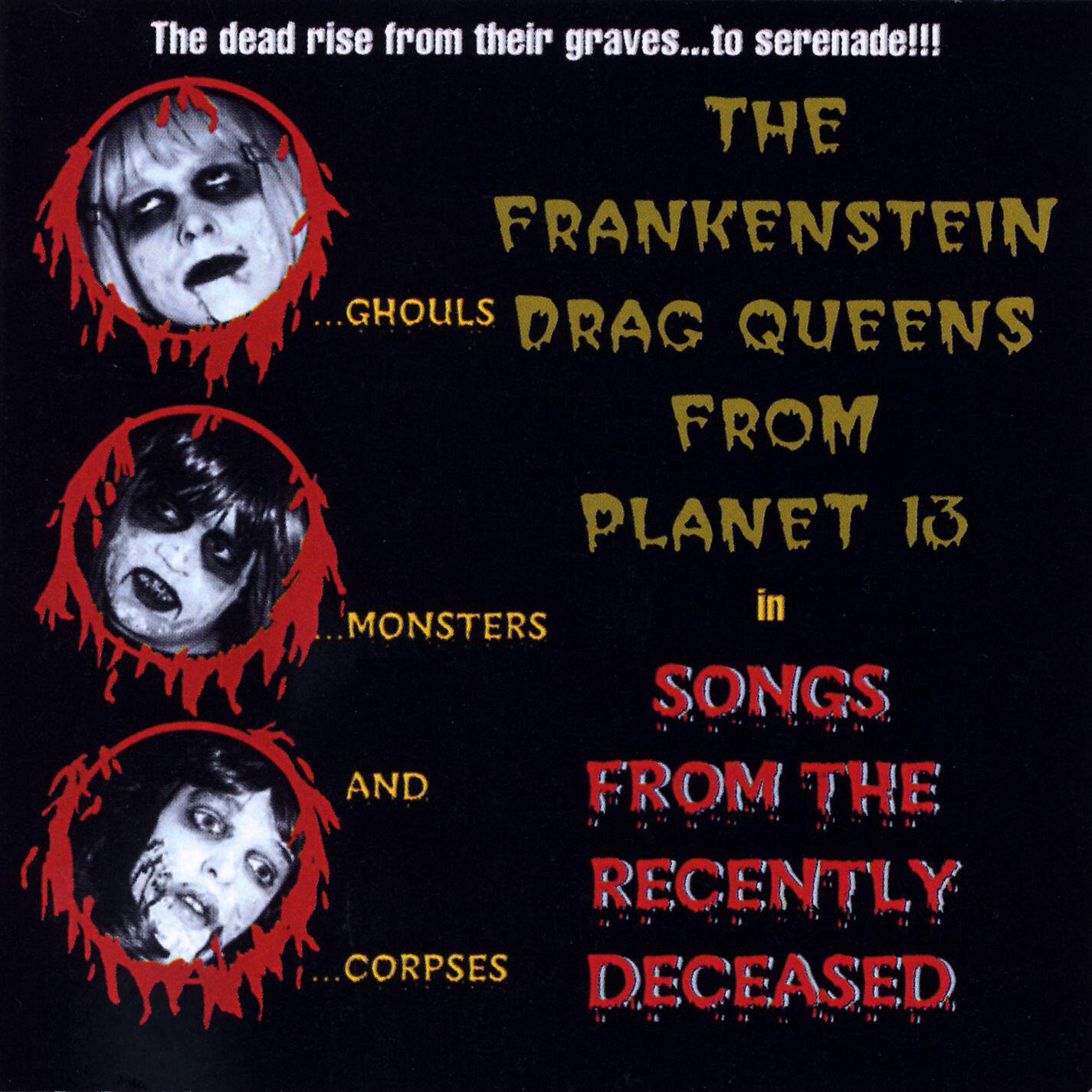 Wednesday 13's Frankenstein Drag Queens From Planet 13 - La, La for Lon Chaney, Jr.