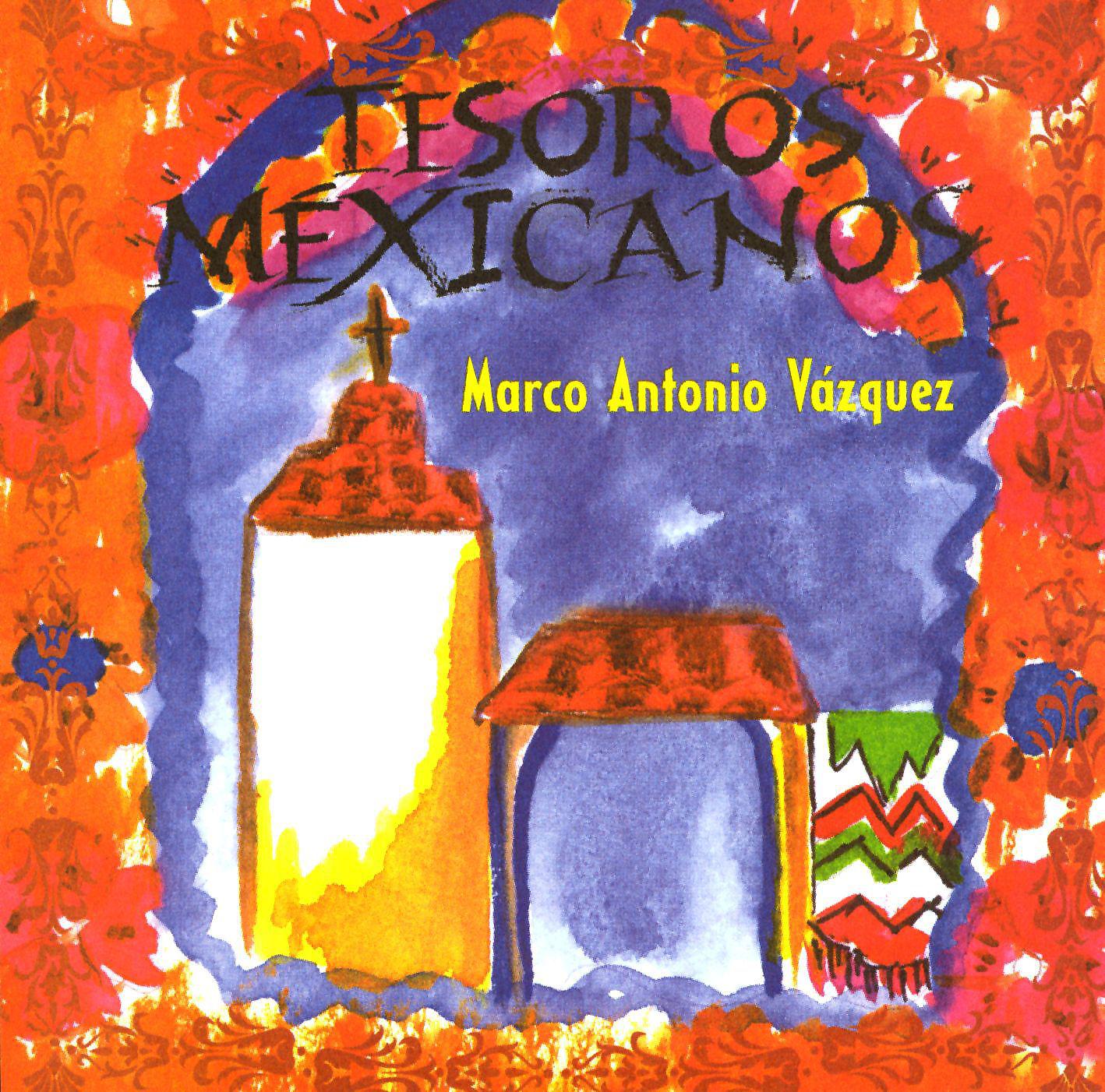 Постер альбома Marco Antonio Vazquez