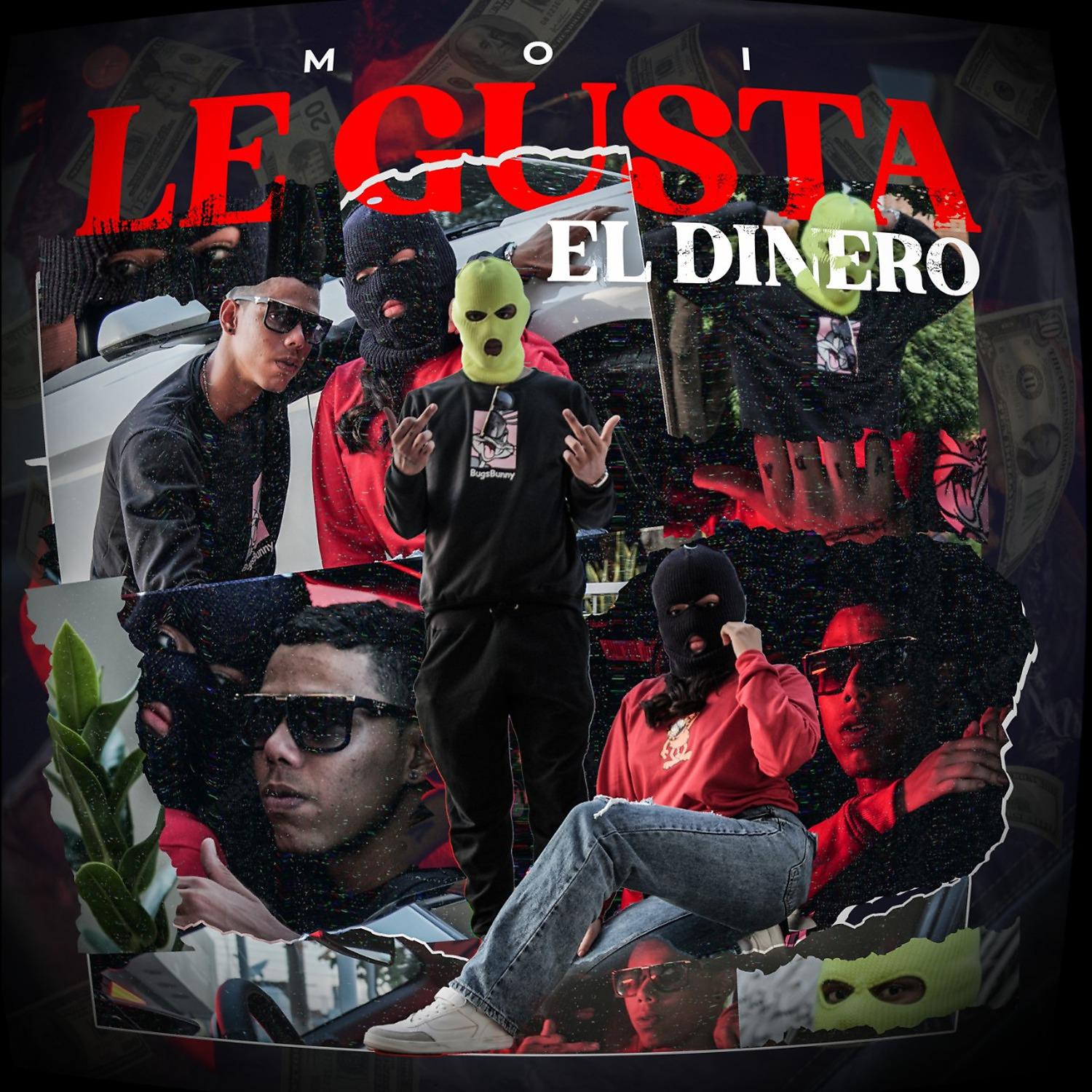 Постер альбома Le Gusta el Dinero