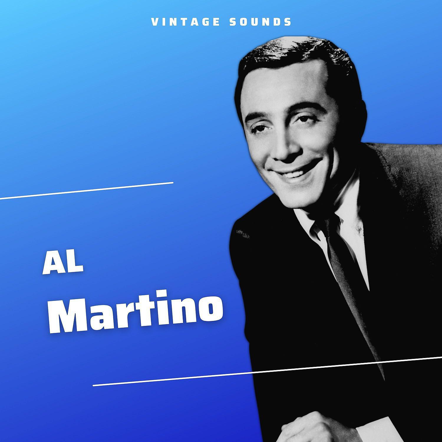 Постер альбома Al Martino - Vintage Sounds