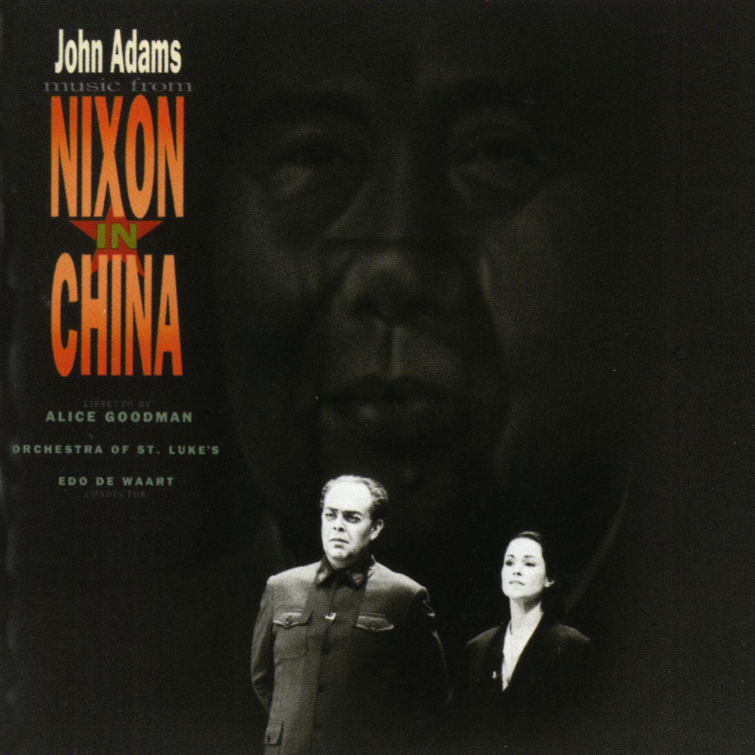Edo de Waart - Nixon in China, Act I, Scene 1: 