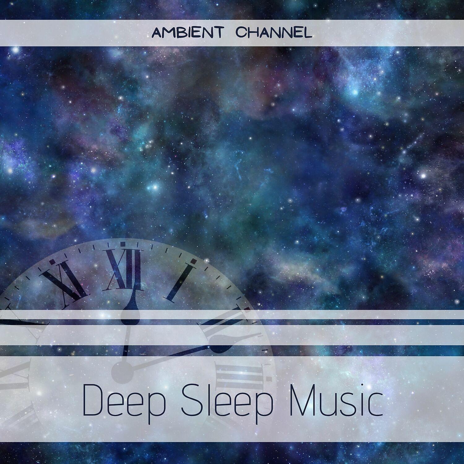 Постер альбома Deep Sleep Music for Falling Asleep & Sleeping