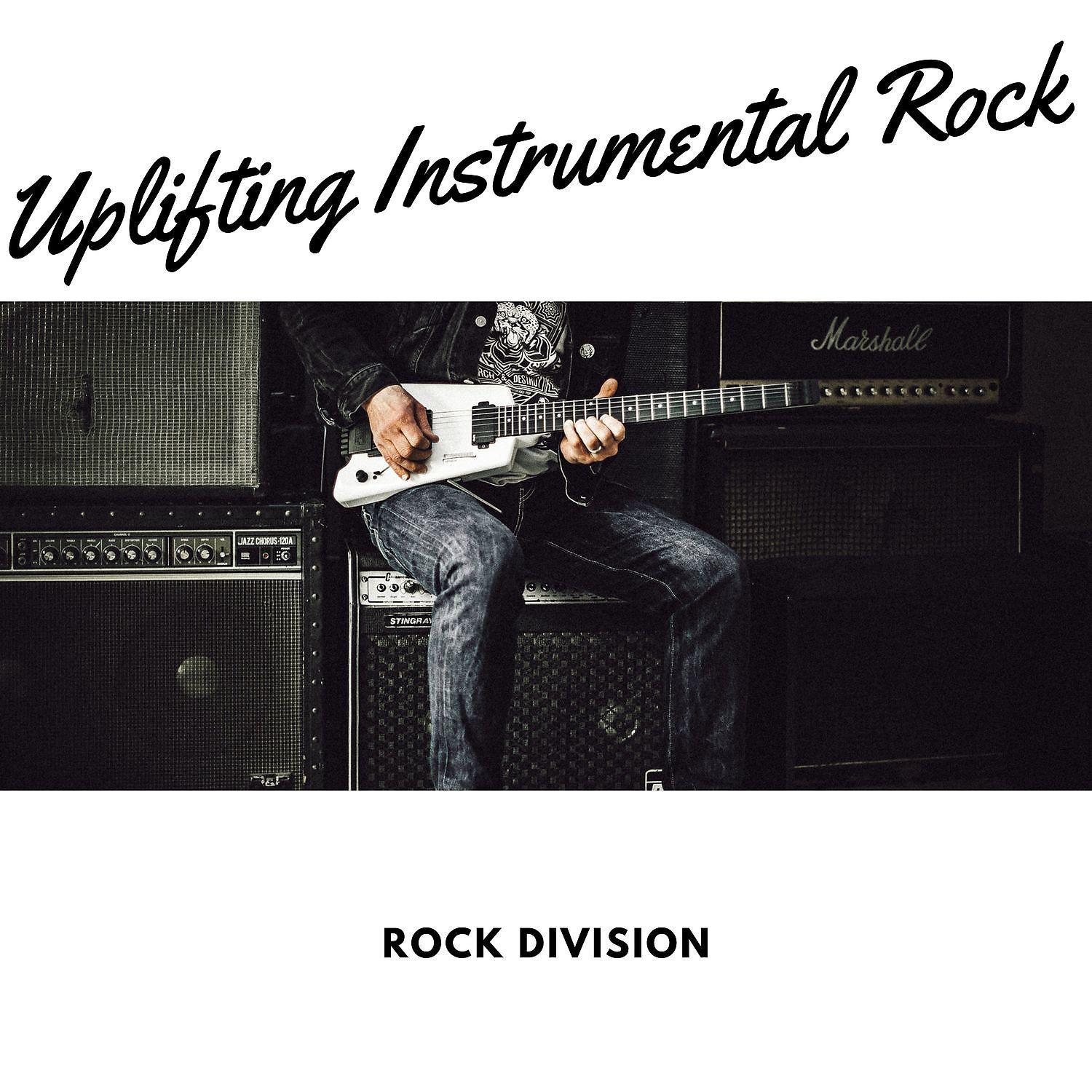 Постер альбома Uplifting Instrumental Rock Music