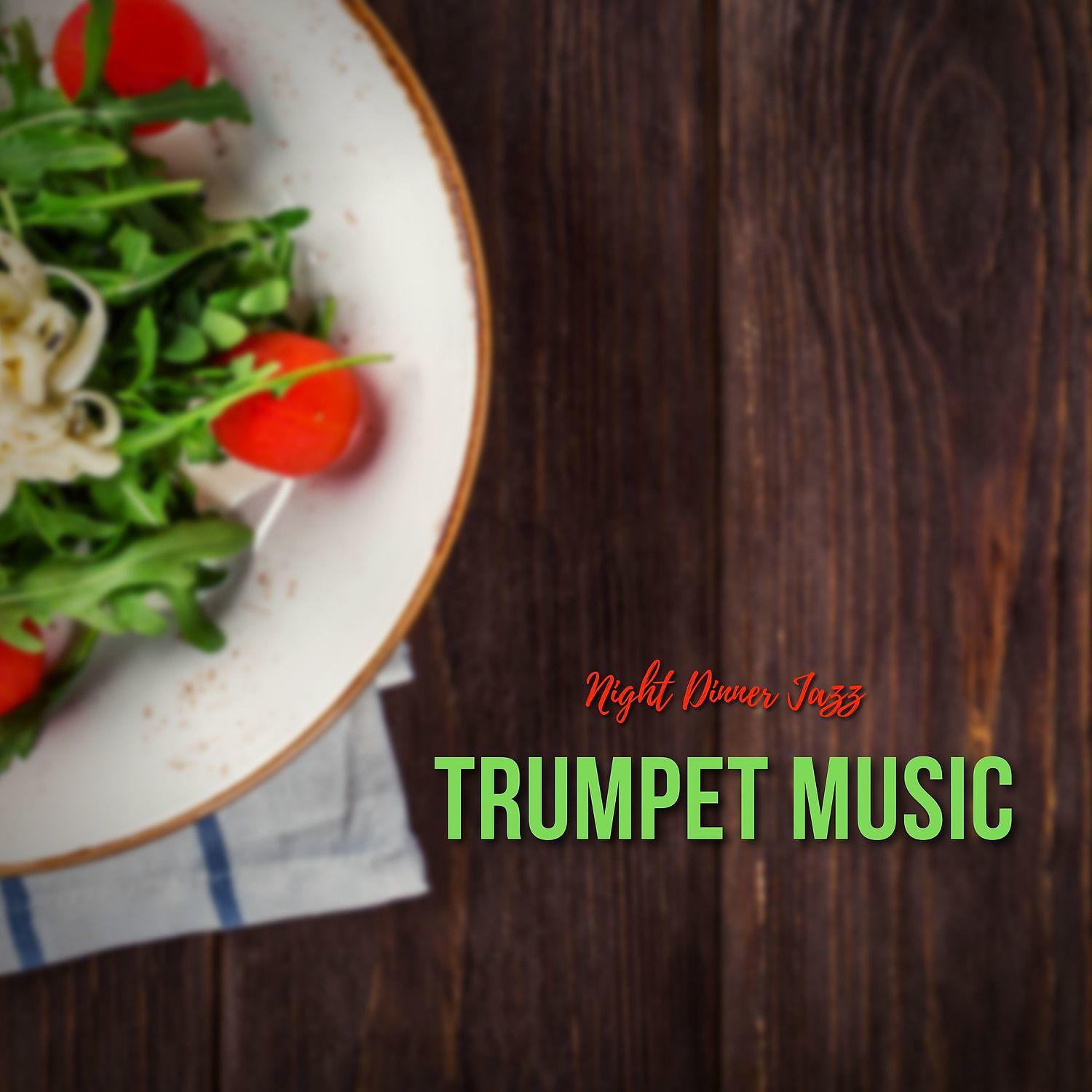 Постер альбома Smooth Jazz for Dinners: Trumpet Music