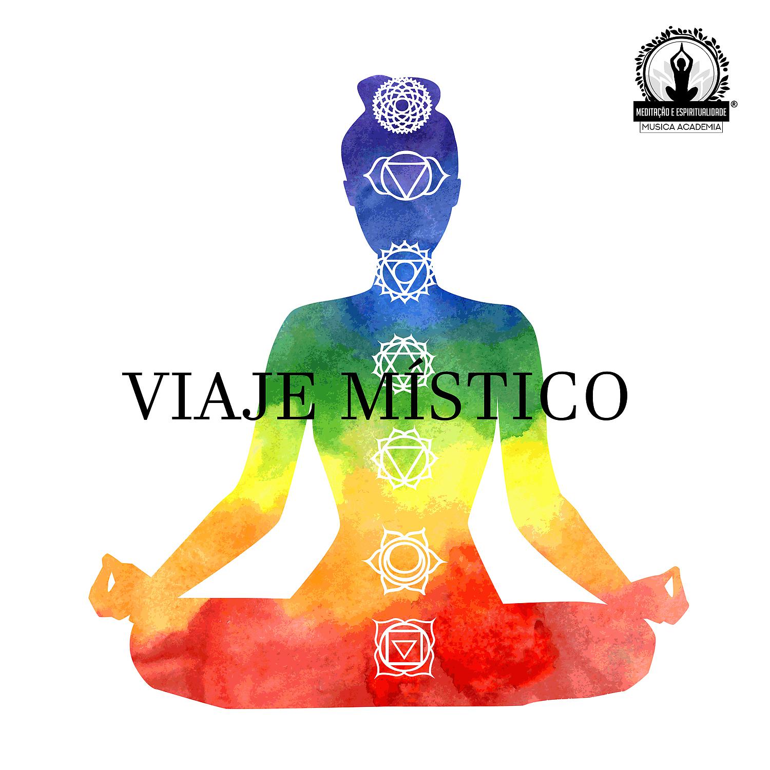 Постер альбома Viaje Místico: Mantras Sagrados para los 7 Chakras