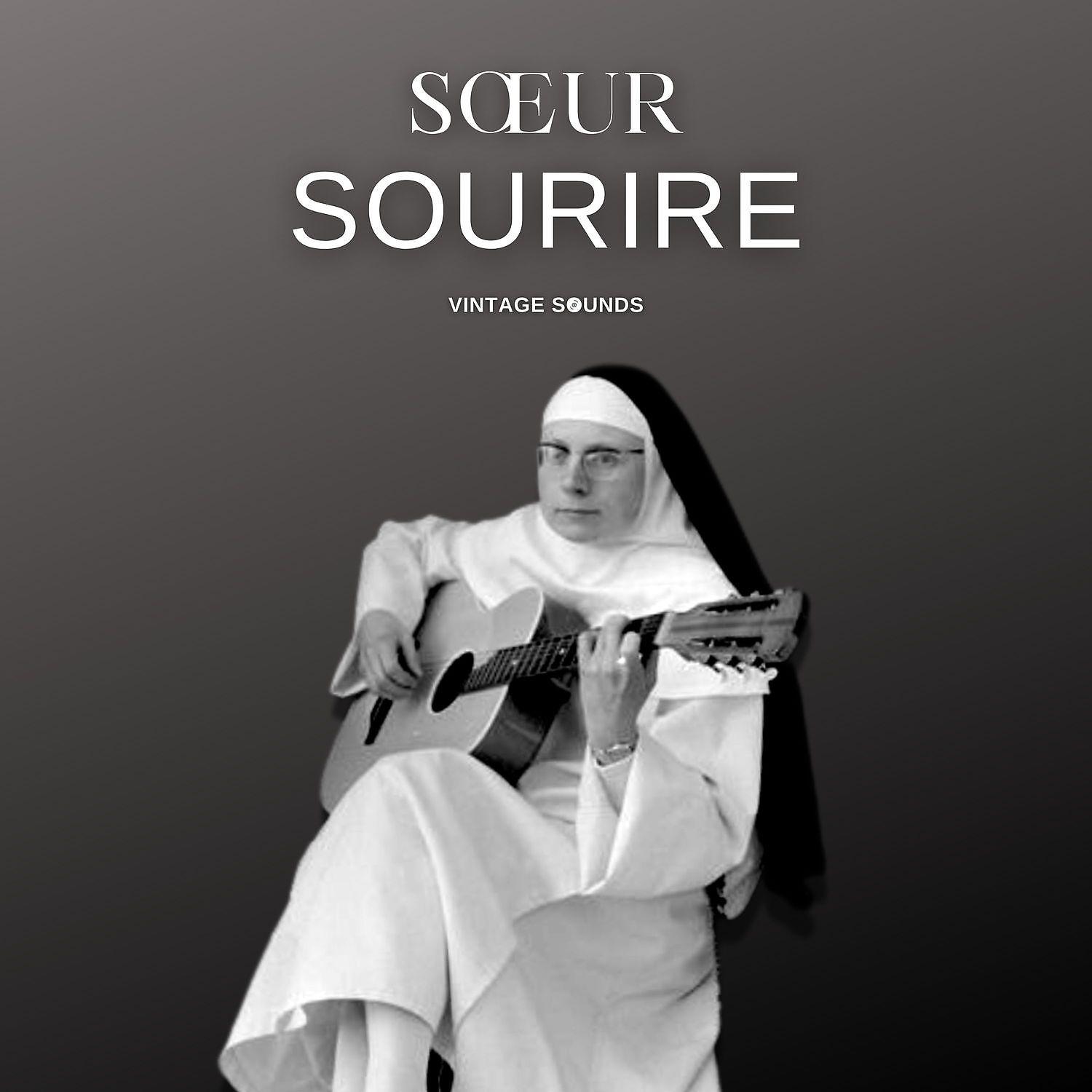 Постер альбома Sœur Sourire - Vintage Sounds