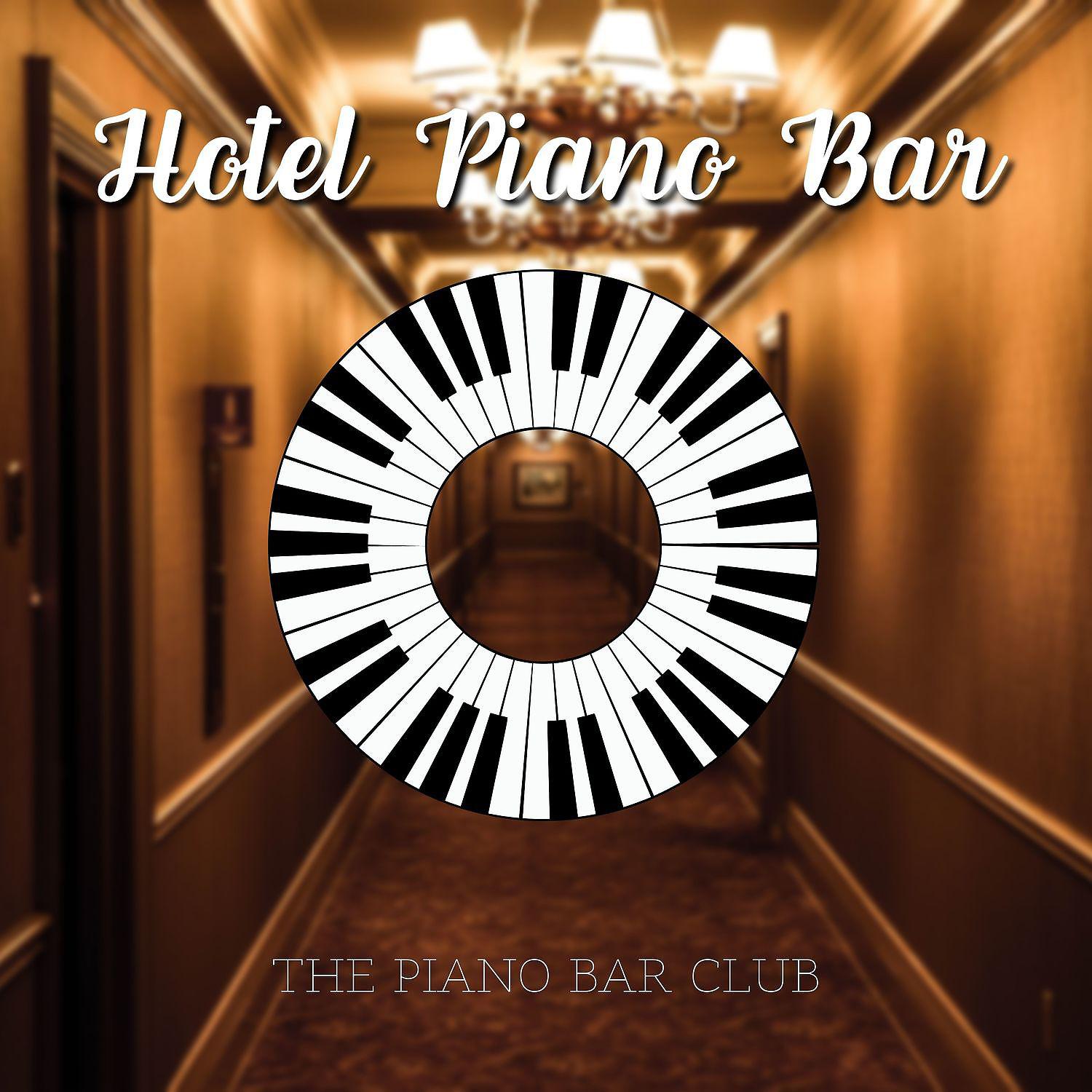 Постер альбома Hotel Piano Bar Intrumental