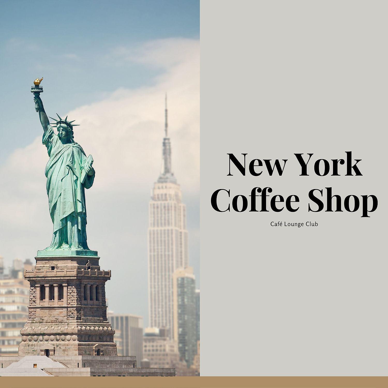 Постер альбома New York Coffee Shop Ambience