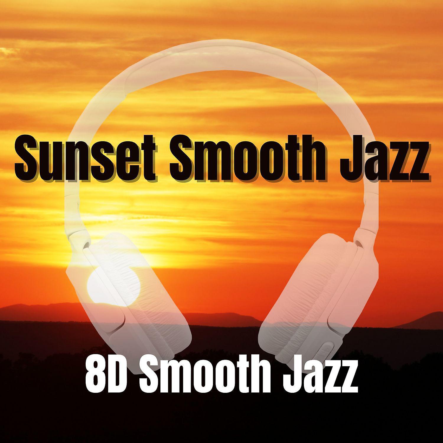 Постер альбома Sunset Smooth Jazz