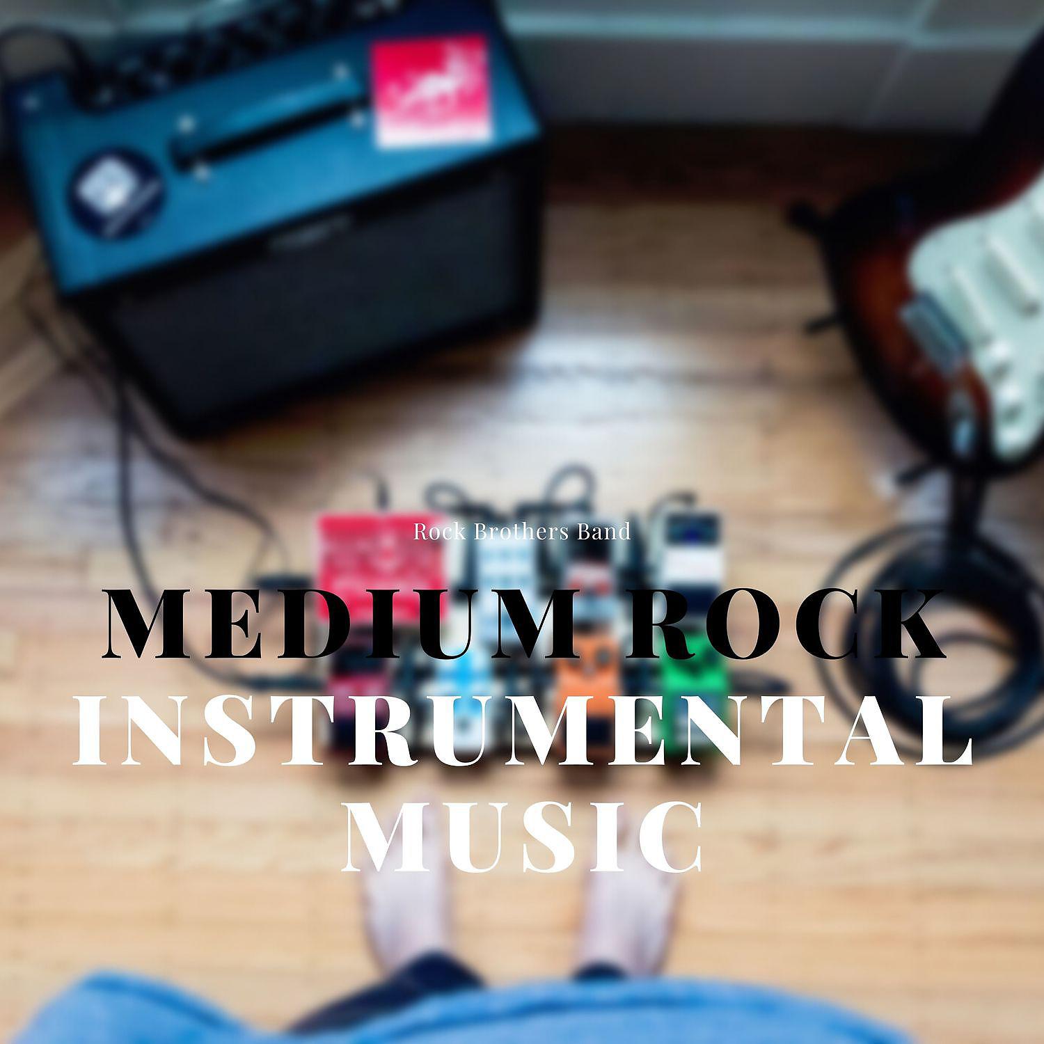 Постер альбома Medium Rock Instrumental Music
