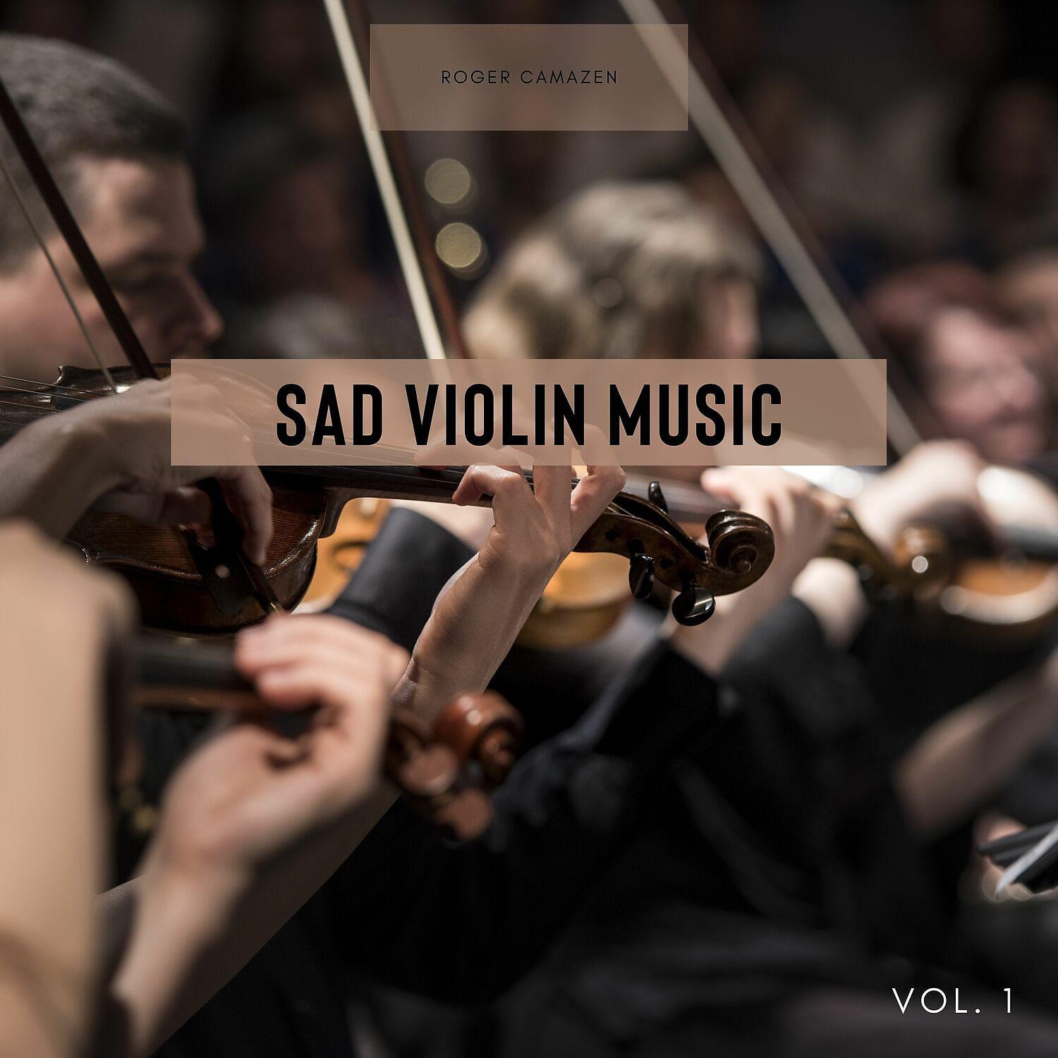 Постер альбома Sad Violin Music Vol. 1