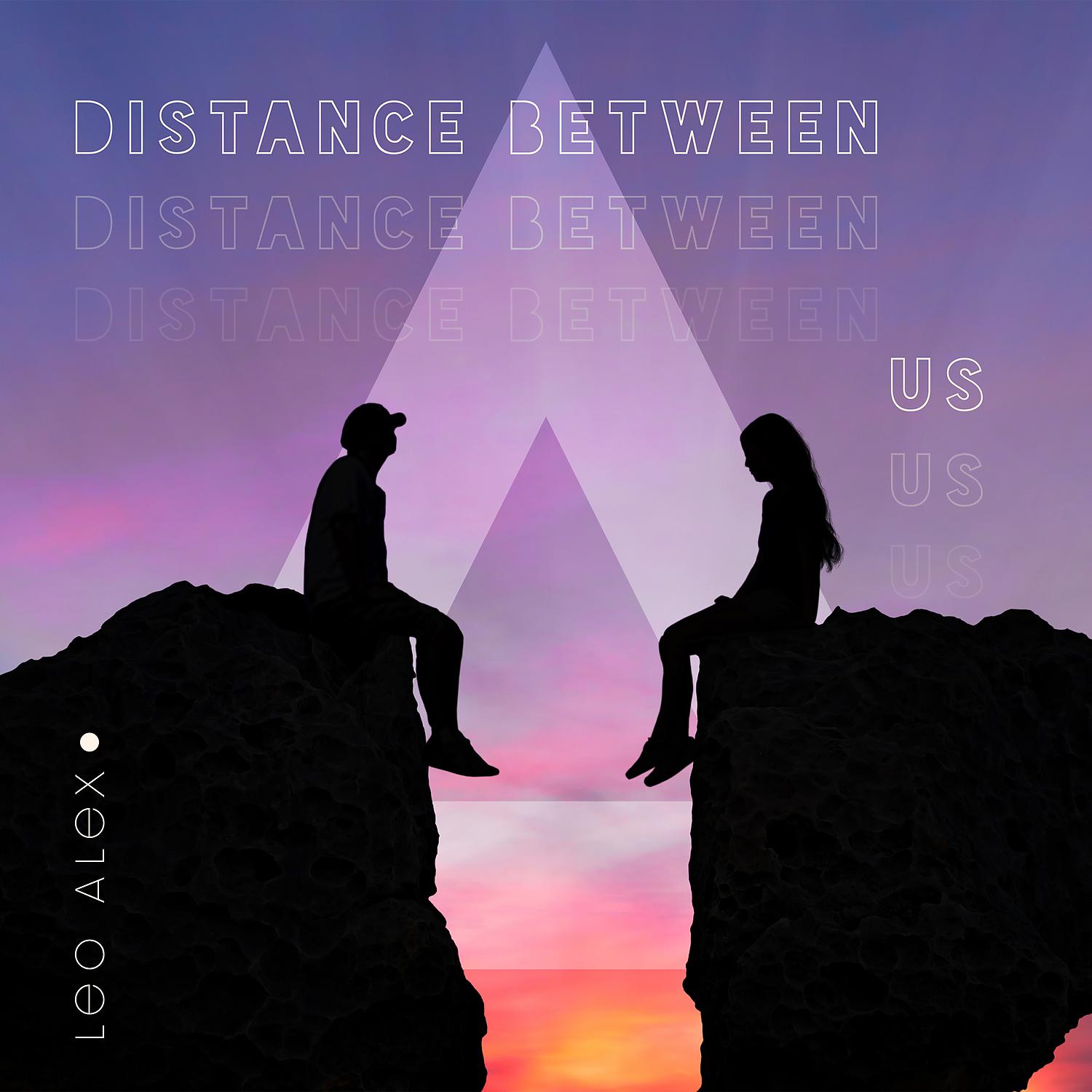 Постер альбома Distance Between Us