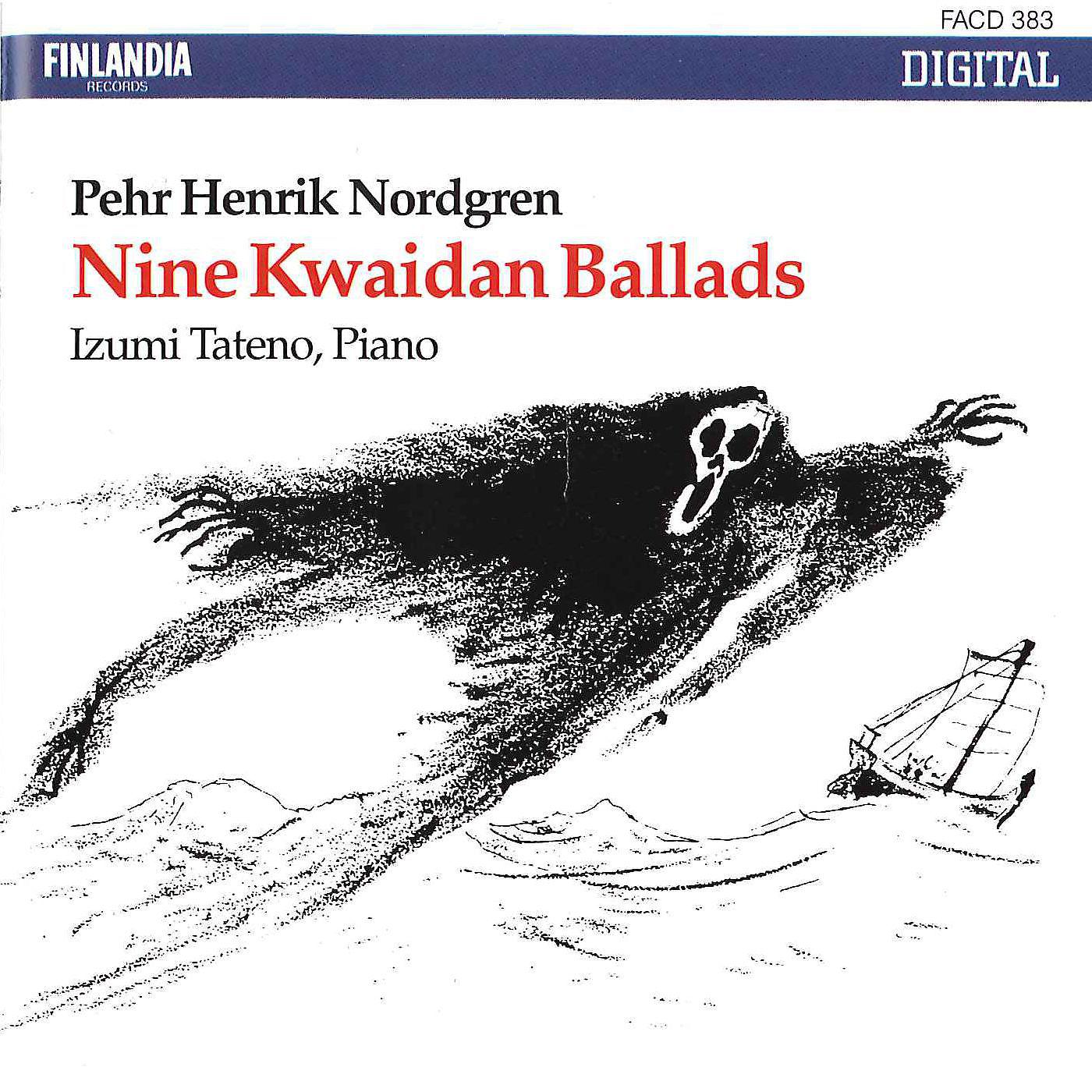 Постер альбома Pehr Henrik Nordgren : Nine Kwaidan Ballads