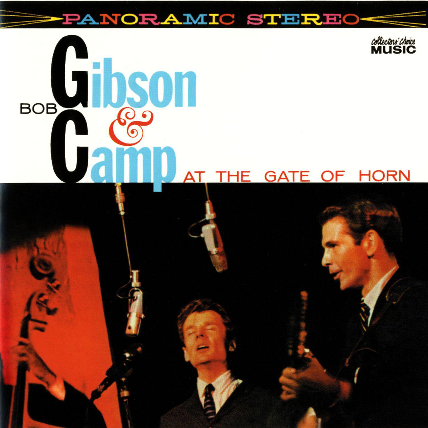 Постер альбома Bob Gibson & Bob Camp At The Gate Of Horn