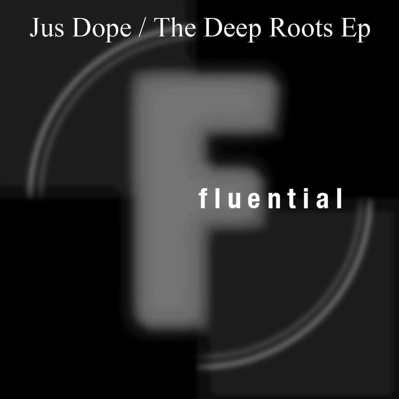 Постер альбома The Deep Roots EP