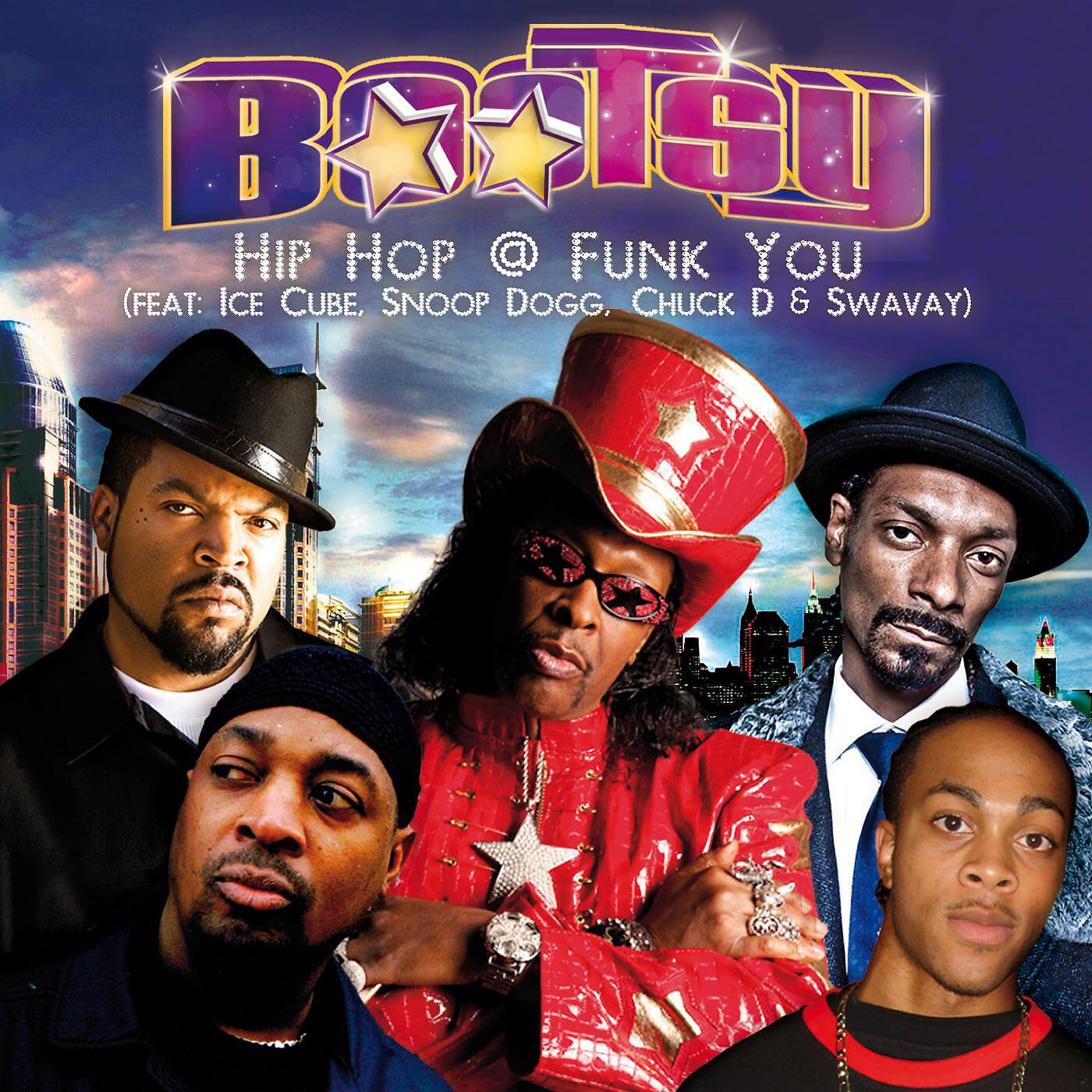 Bootsy Collins - Hip Hop @ Funk U (feat. Ice Cube, Snoop Dogg, Chuck D & Swavay) [Radio Edit]