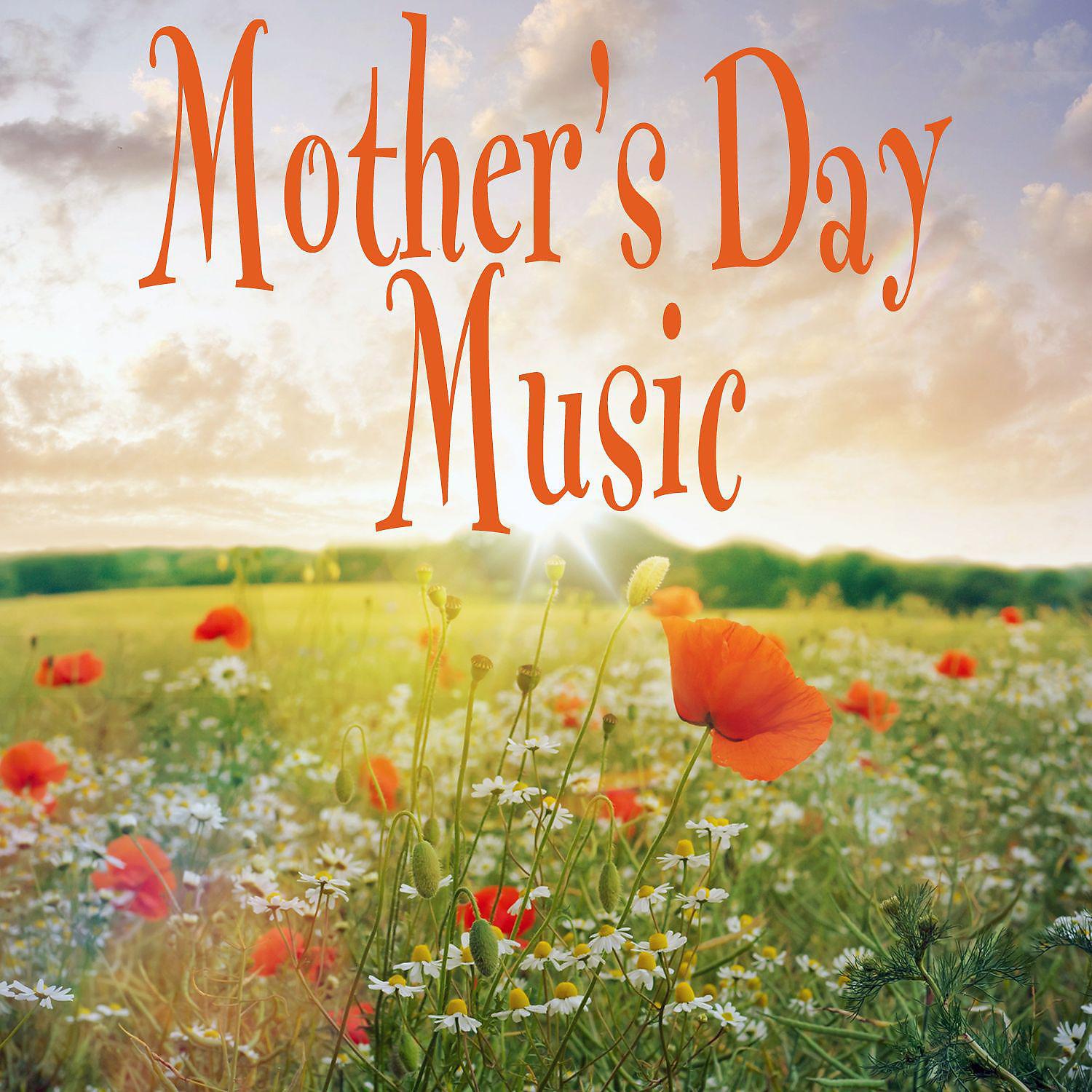 Постер альбома Mother's Day Music