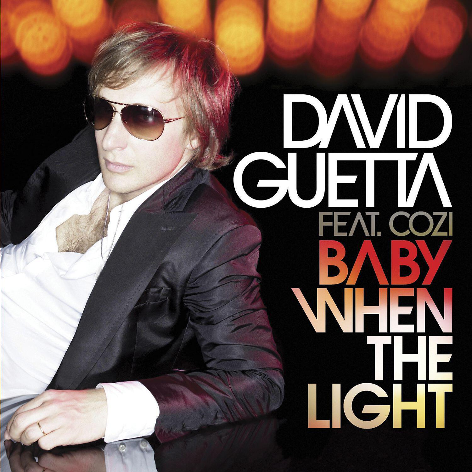 David Guetta - Baby When the Light (feat. Cozi) [Fred Riester & David Guetta Remix]