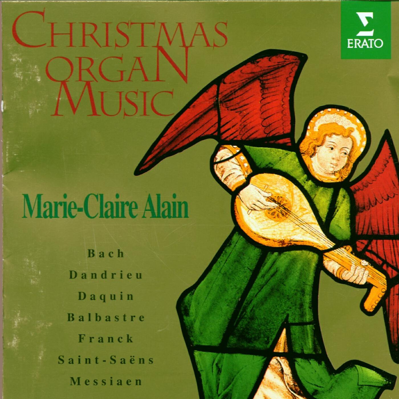 Marie-Claire Alain - Dandrieu : Noël de Saintonge in A major