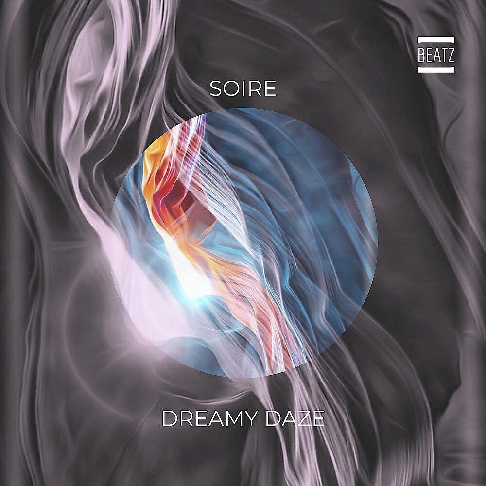 Soire - Dreamy Daze