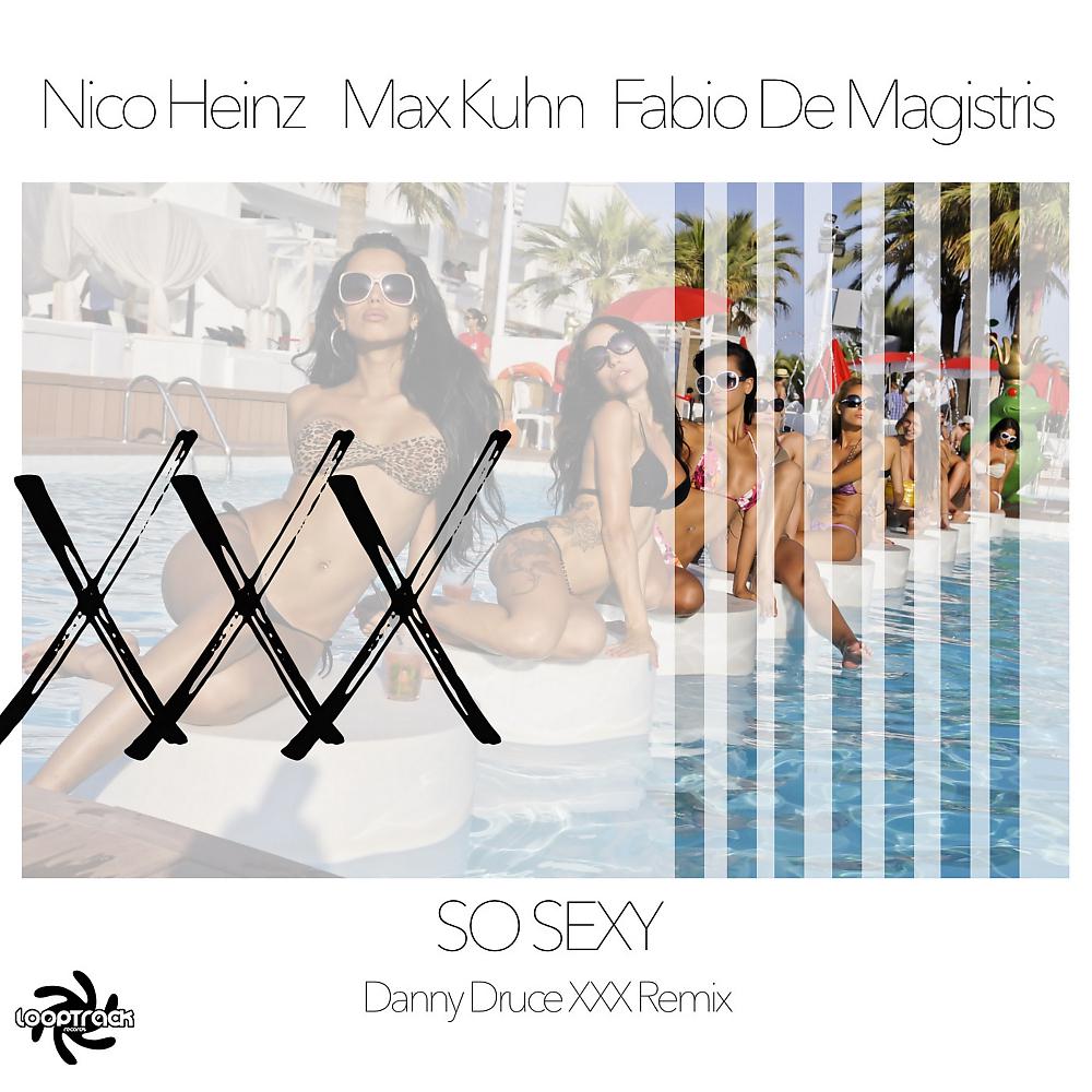 Постер альбома So Sexy (Danny Druce XXX Remix)