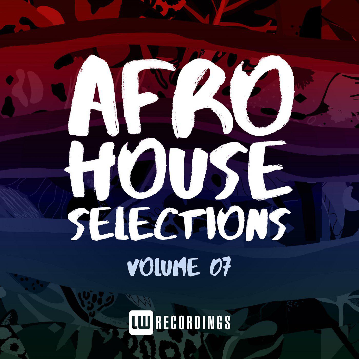 Постер альбома Afro House Selections, Vol. 07