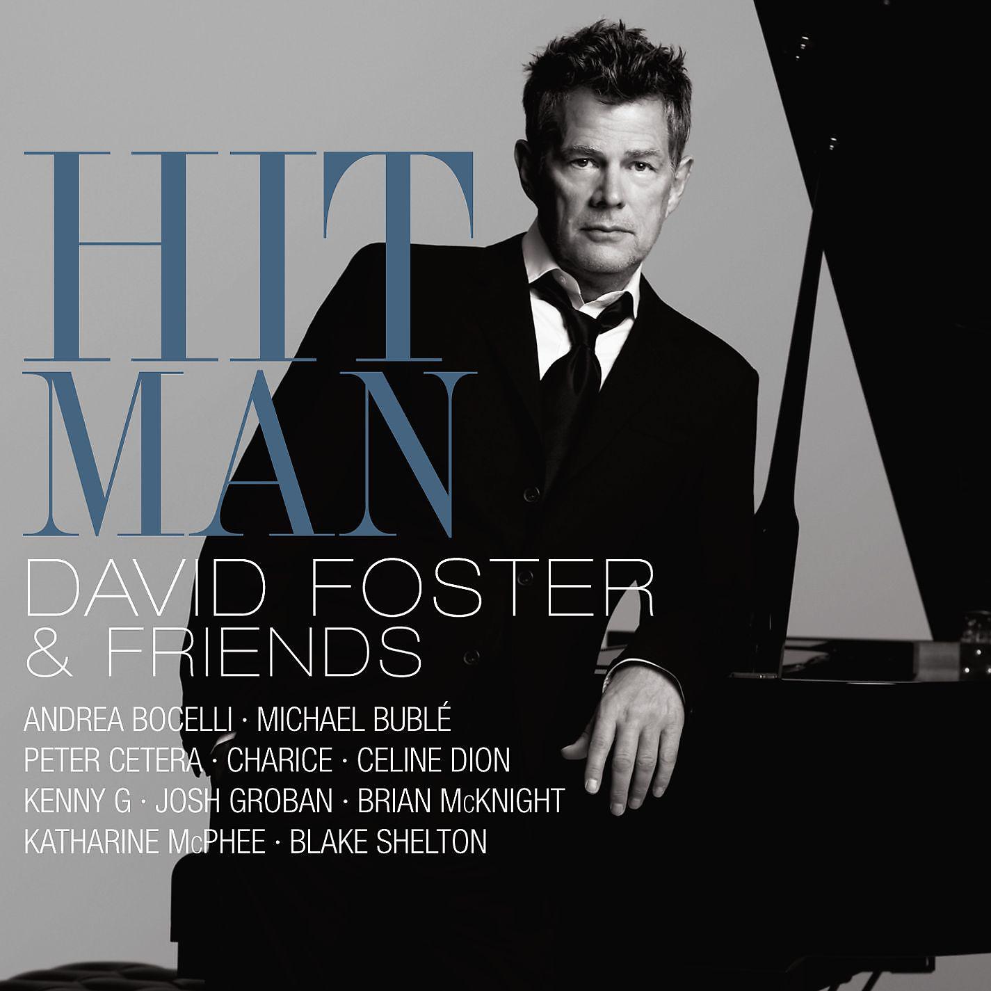 Постер альбома Hit Man David Foster & Friends