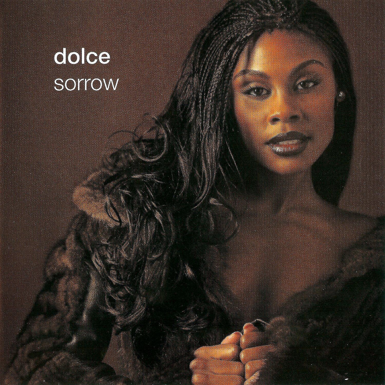 Dolce; E-Smoove - Sorrow (Thick Dick Dub)