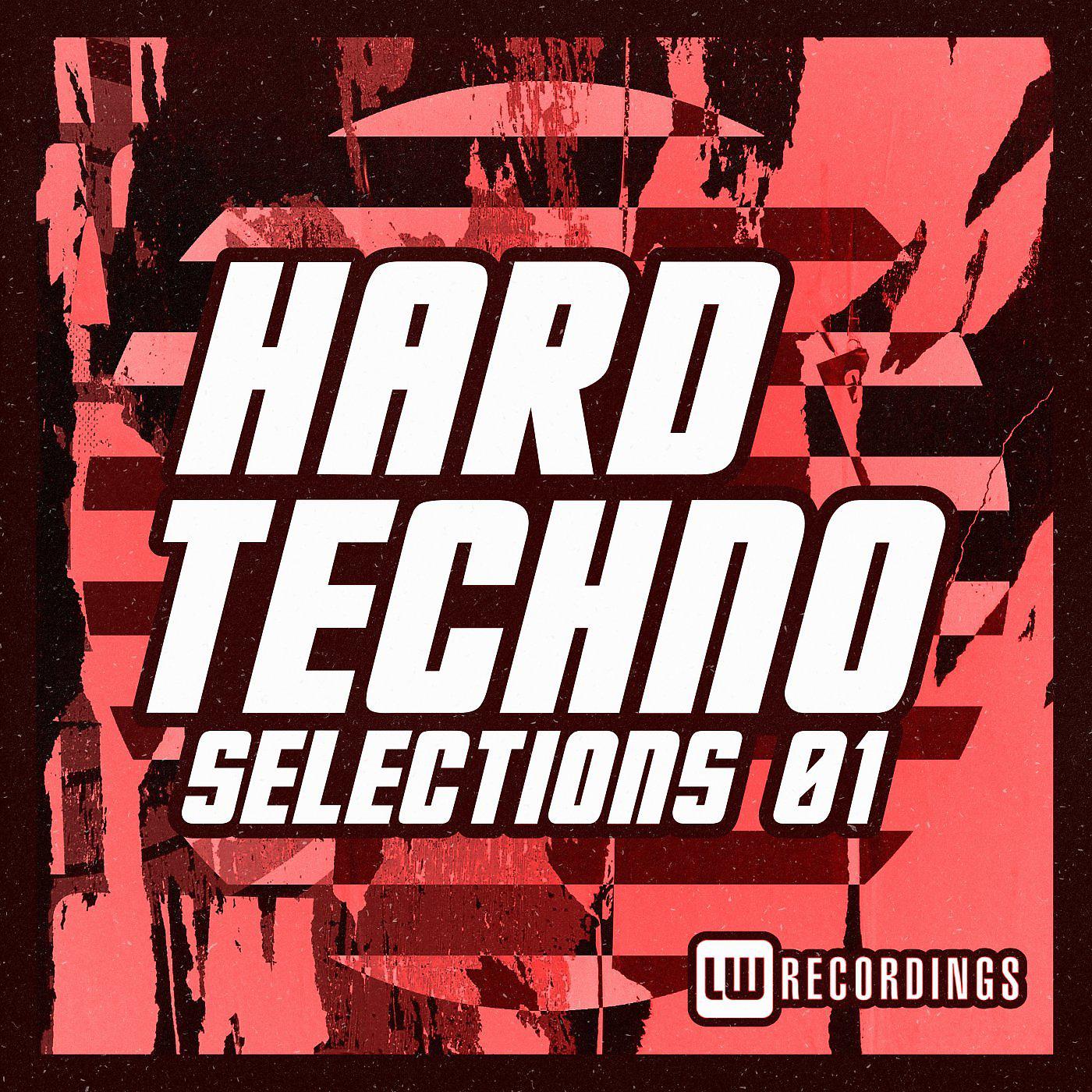 Постер альбома Hard Techno Selections, Vol. 01