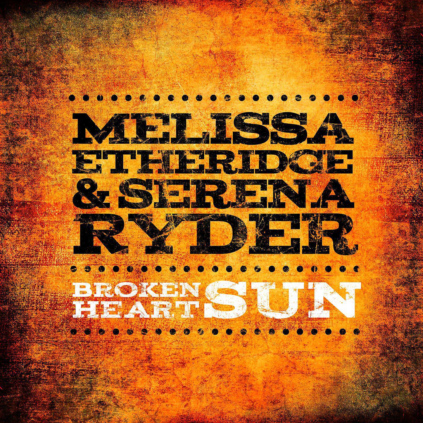 Melissa Etheridge - Broken Heart Sun