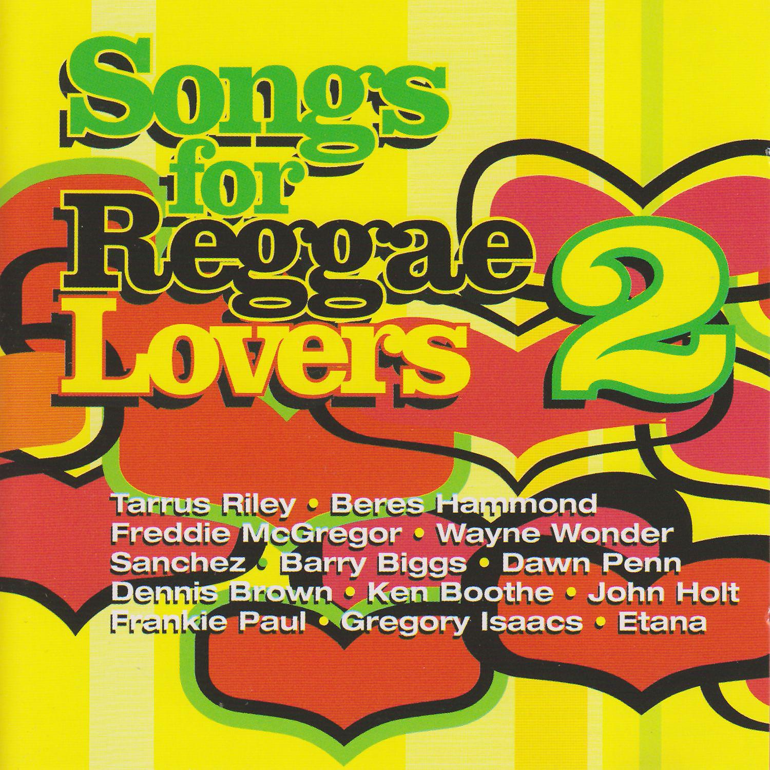 Постер альбома Songs For Reggae Lovers 2