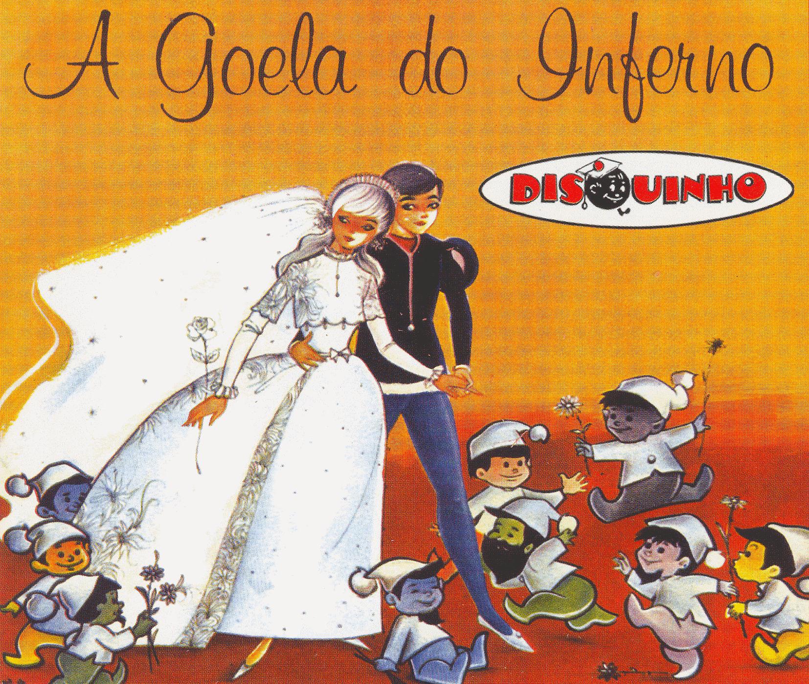 Постер альбома Coleção Disquinho 2002 - A Goela do Inferno