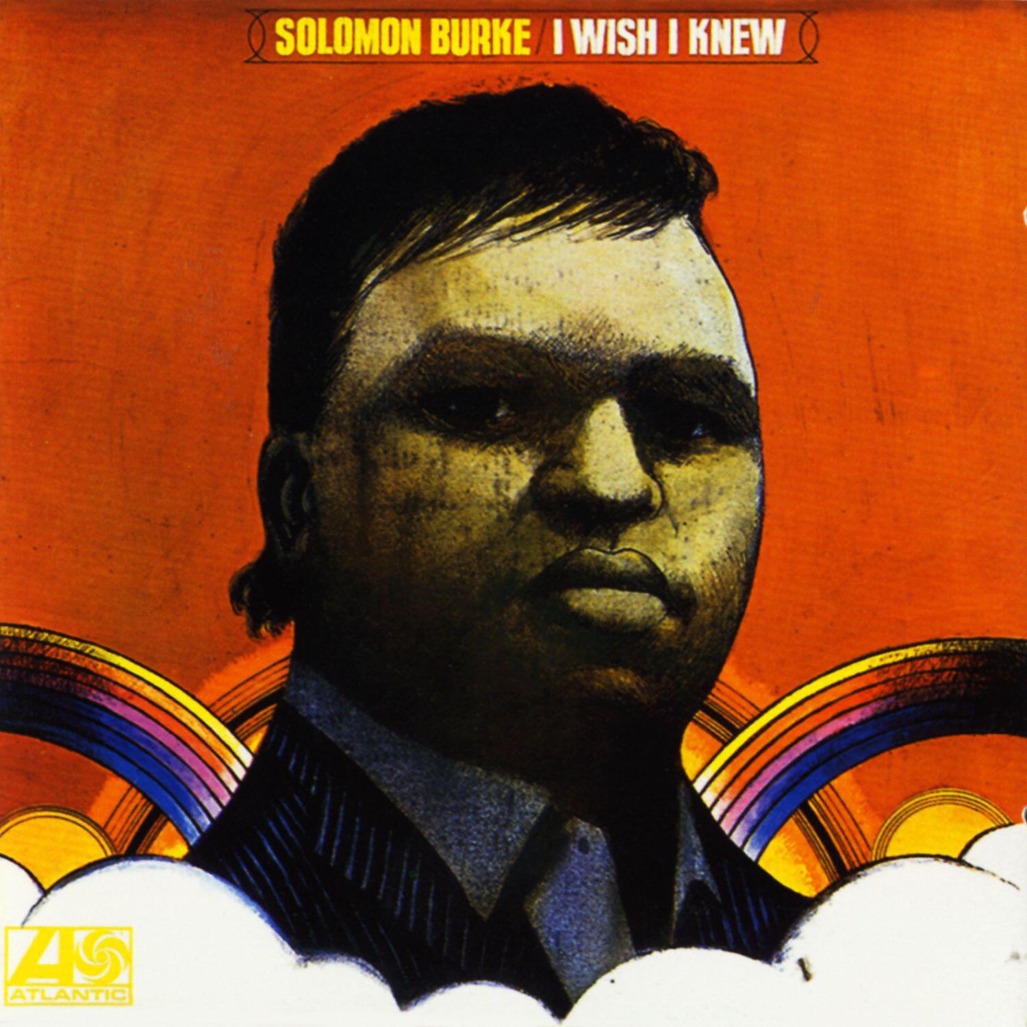 Solomon Burke - Then You Can Tell Me Goodbye
