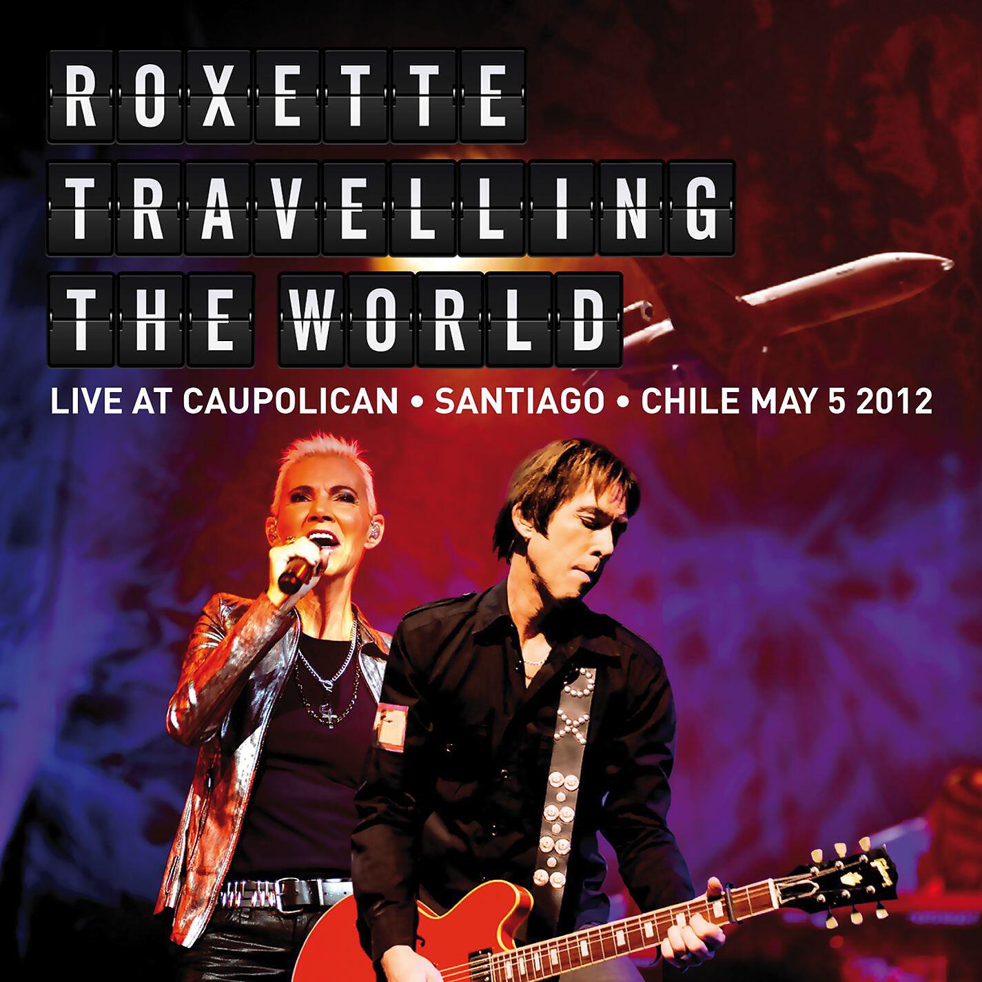 Roxette - Dressed for Success (Live from Santiago 2012)