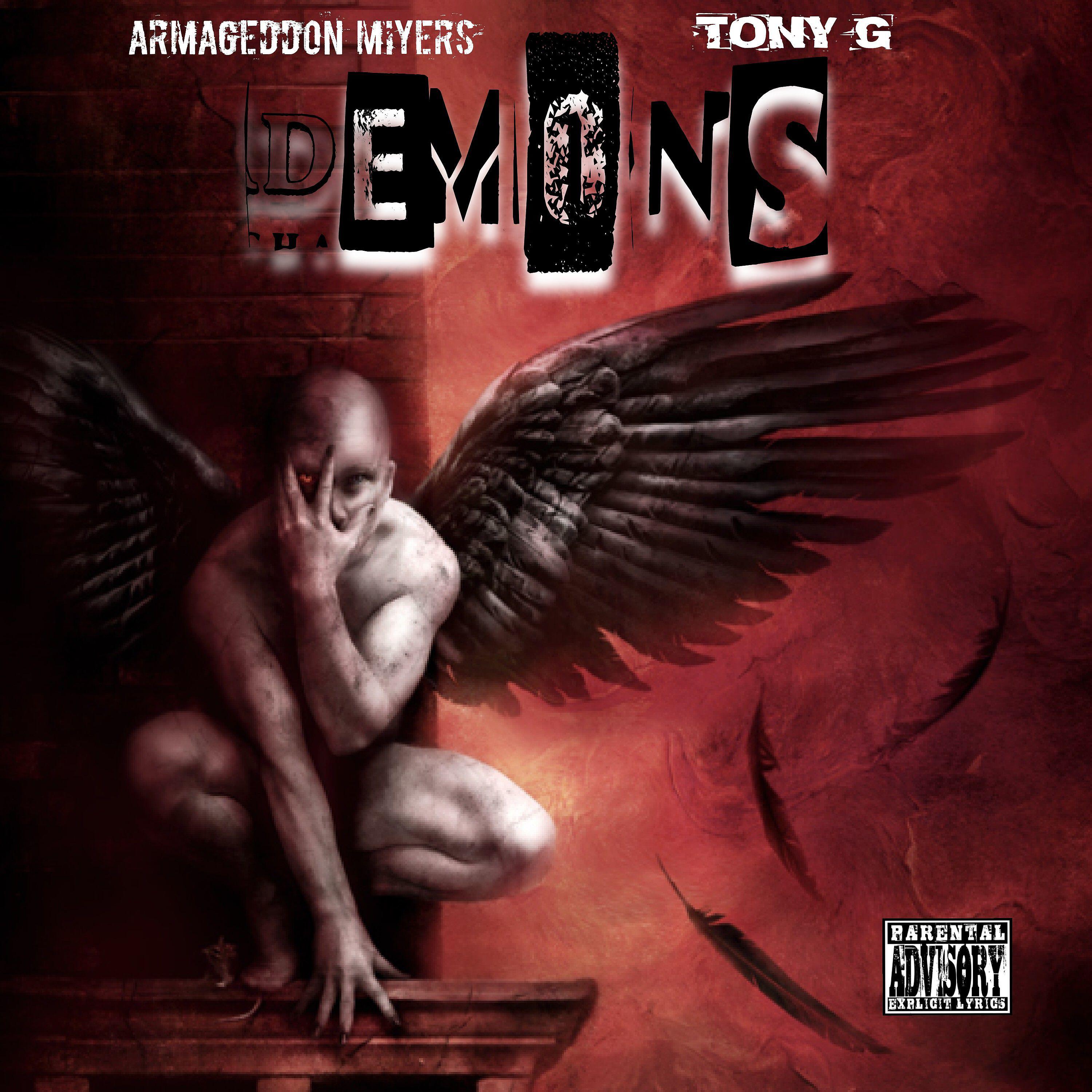 Armageddon Miyers - Demons (feat. Tony G)