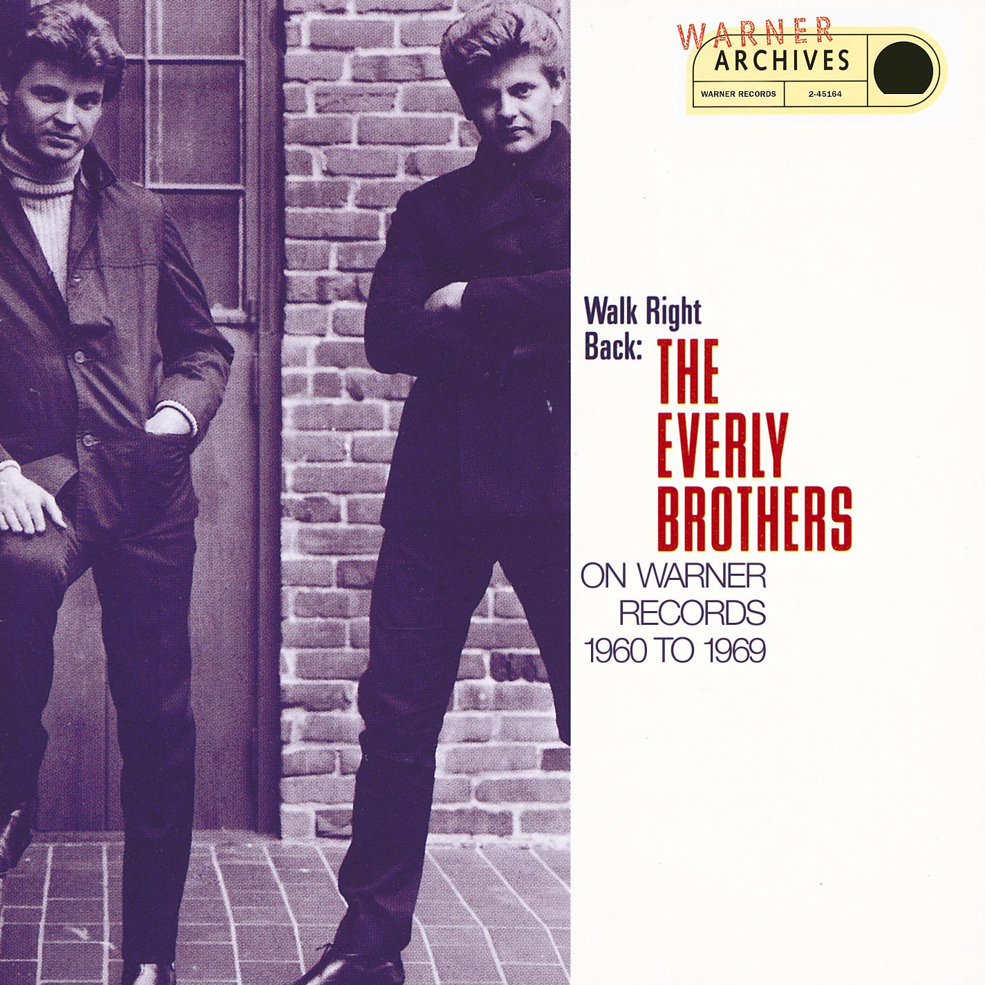 Постер альбома Walk Right Back: The Everly Brothers on Warner Brothers, 1960-1969