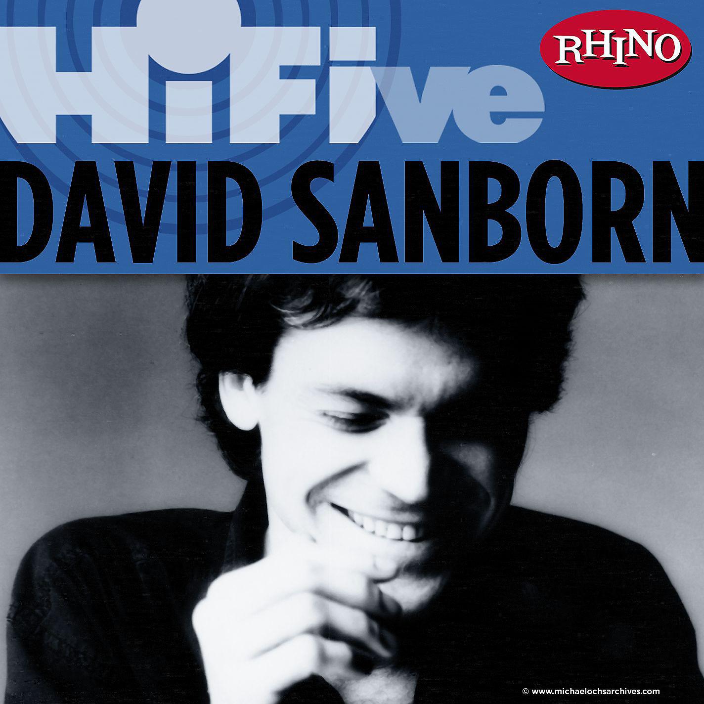Постер альбома Rhino Hi-Five: David Sanborn