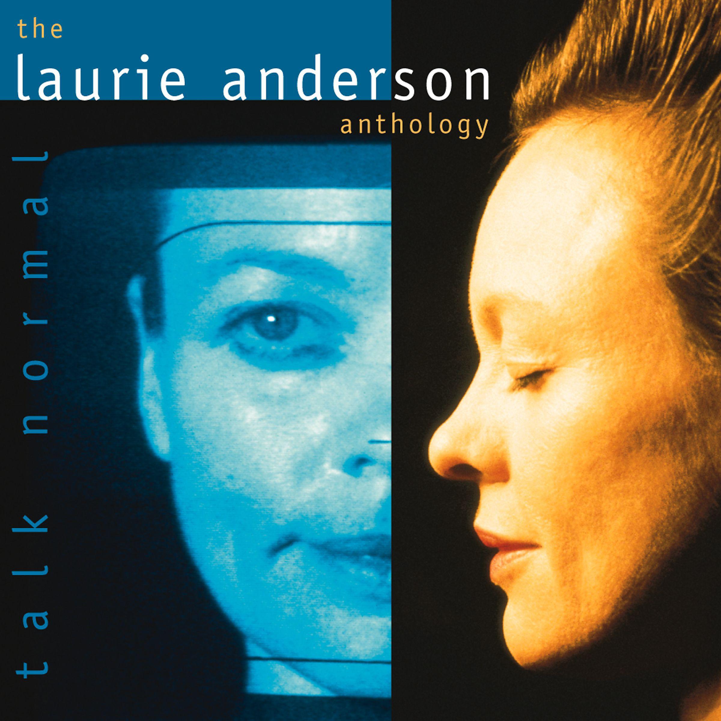 Постер альбома Talk Normal: The Laurie Anderson Anthology