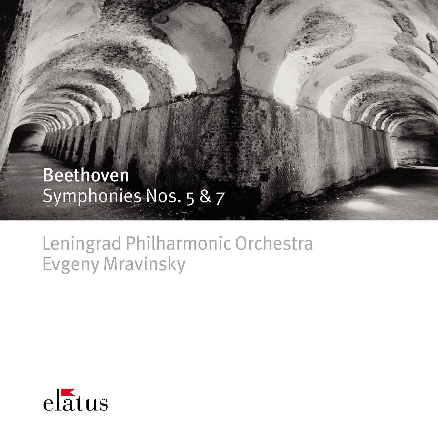 Постер альбома Beethoven : Symphonies Nos 5 & 7  -  Elatus