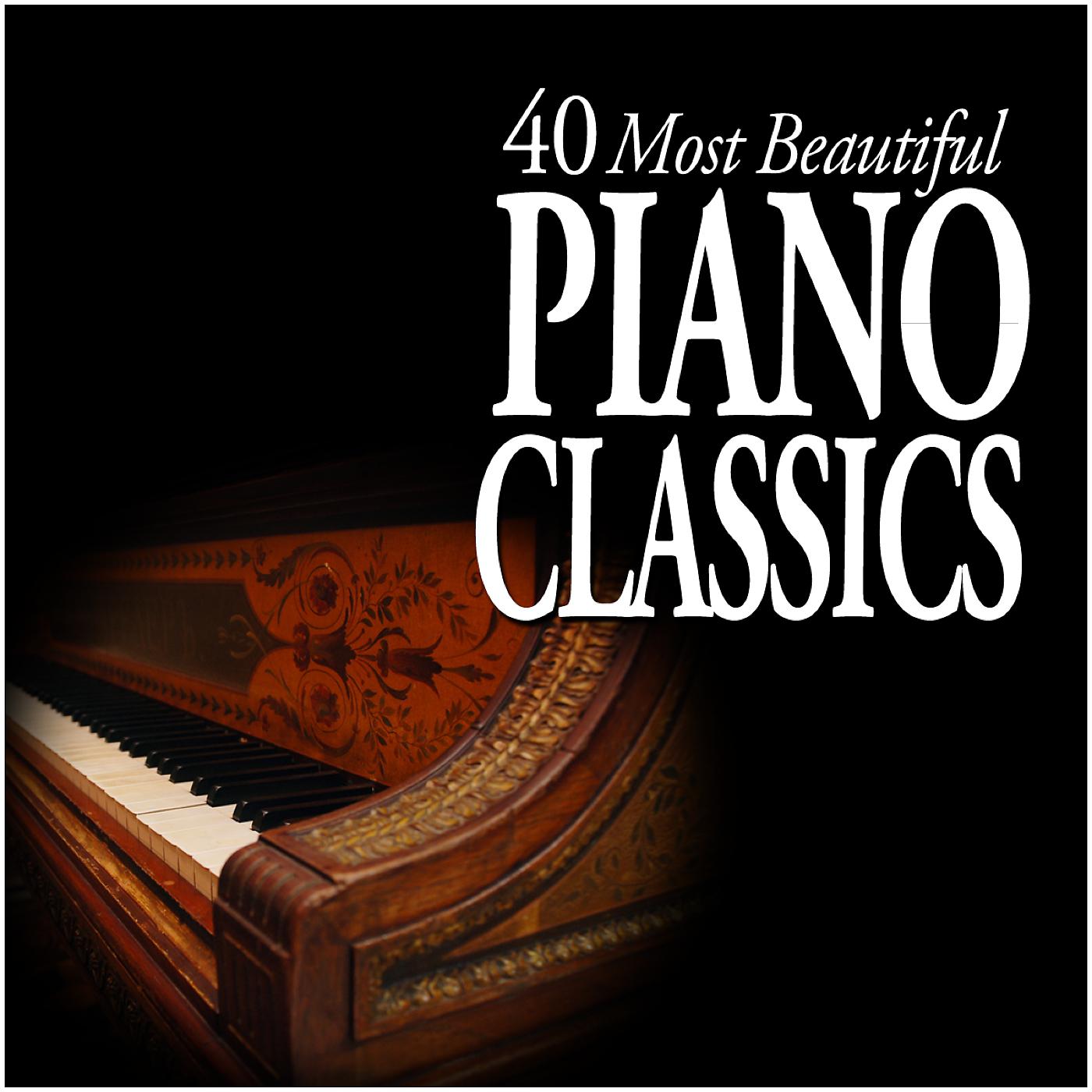 Постер альбома 40 Most Beautiful Piano Classics