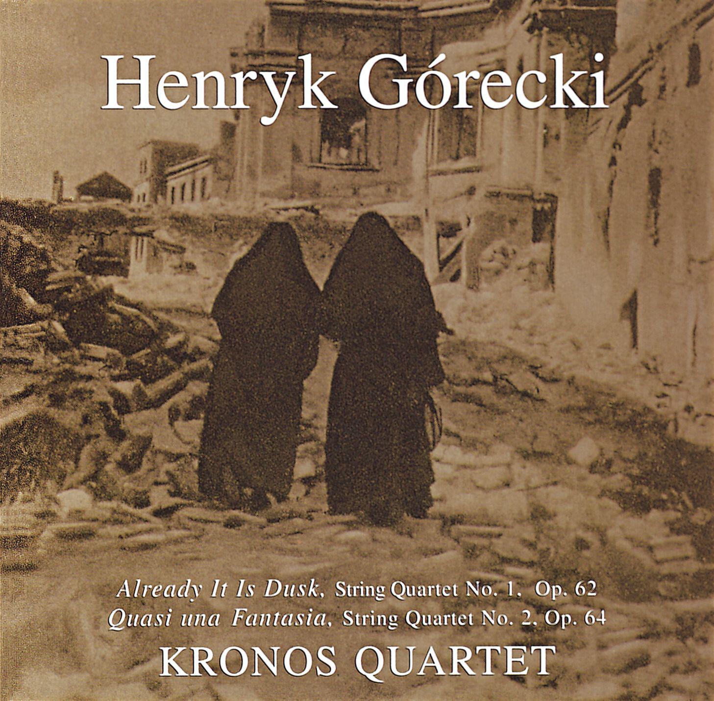 Kronos Quartet - Already It Is Dusk: String Quartet No. 1, Op. 62