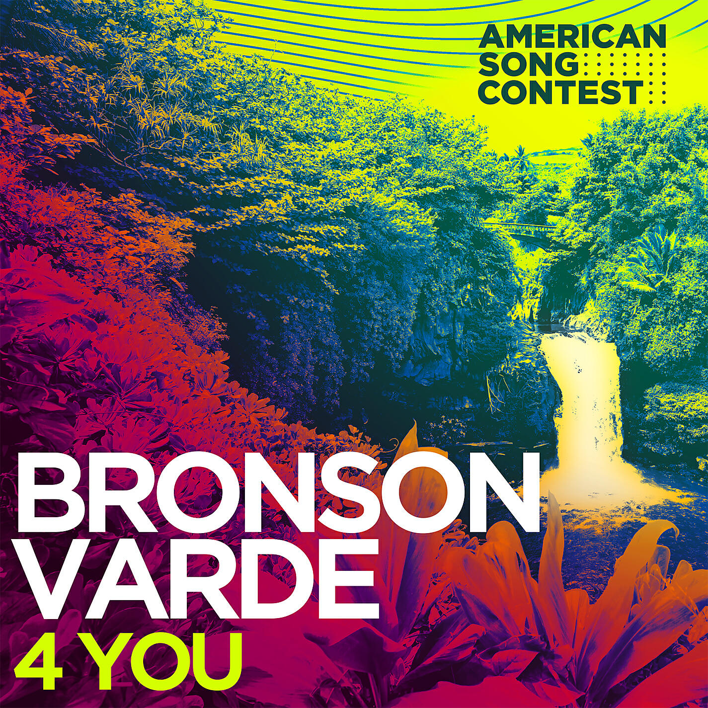 Bronson Varde - 4 You (From “American Song Contest”)