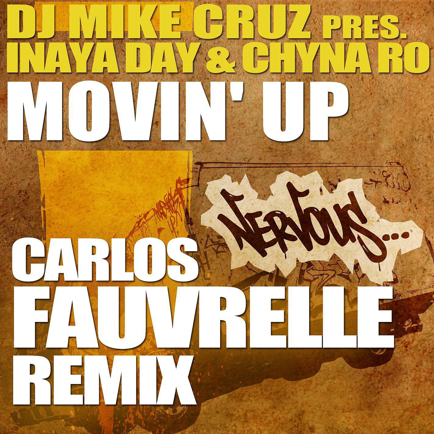 Постер альбома Movin' Up - Carlos Fauvrelle Remix