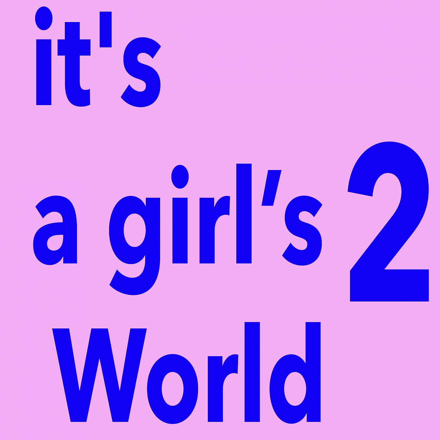 Постер альбома It's A Girl's World 2