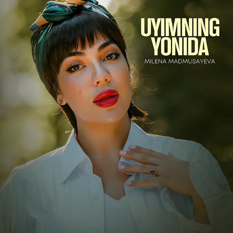 Постер альбома Uyimning yonida