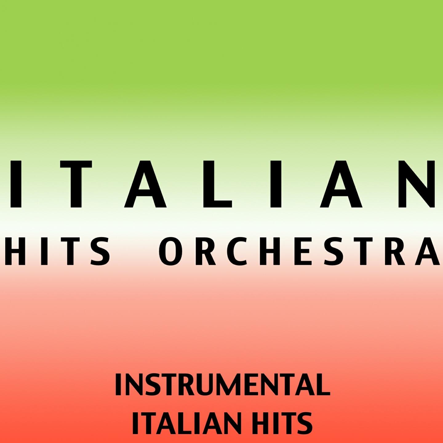Italian Hits Orchestra - Ti cercherò (in the style of gigi finizio)