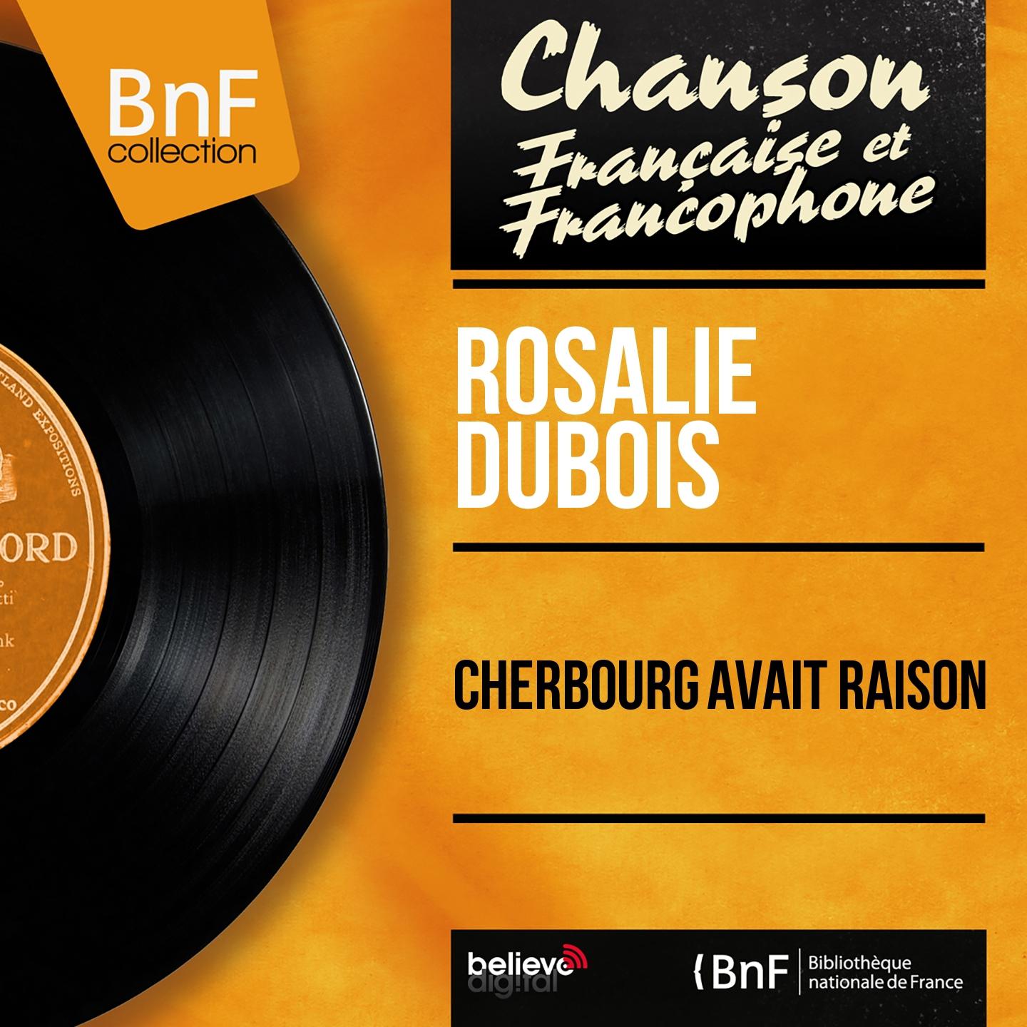 Постер альбома Cherbourg avait raison (Mono Version)