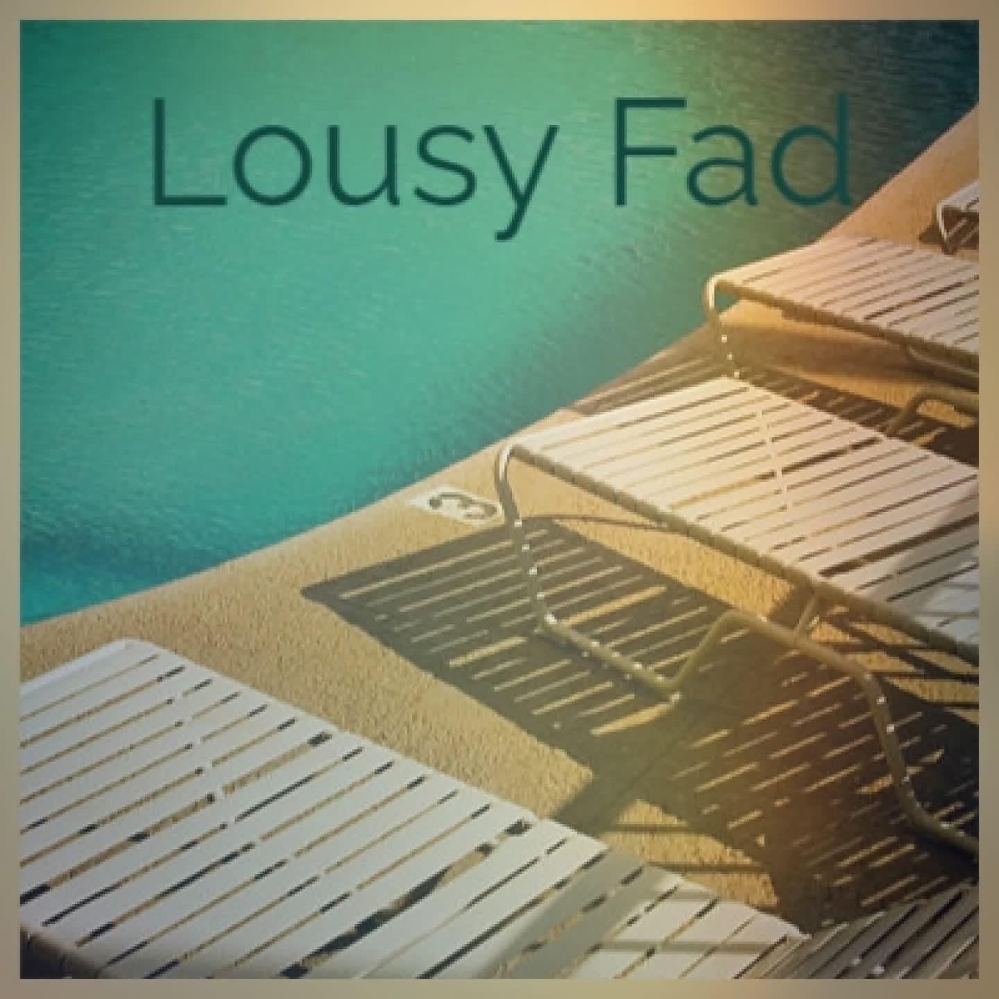 Постер альбома Lousy Fad