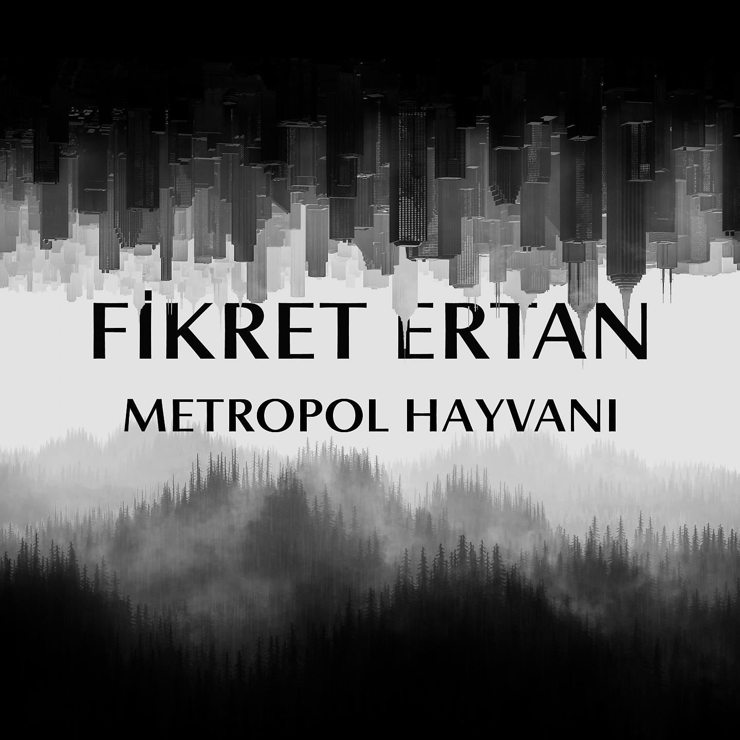 Постер альбома Metropol Hayvanı